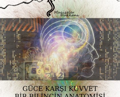 Bir Bilincin Anatomisi