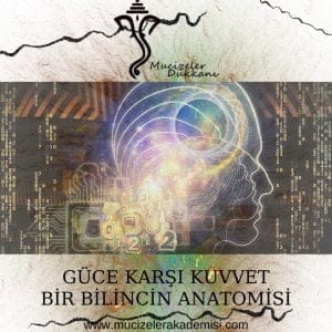 Bir Bilincin Anatomisi