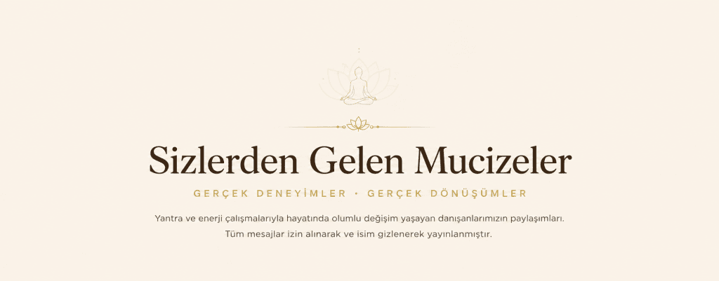 Sizlerden Gelen Mucizeler - Gerçek danışan deneyimleri ve dönüşüm hikayeleri